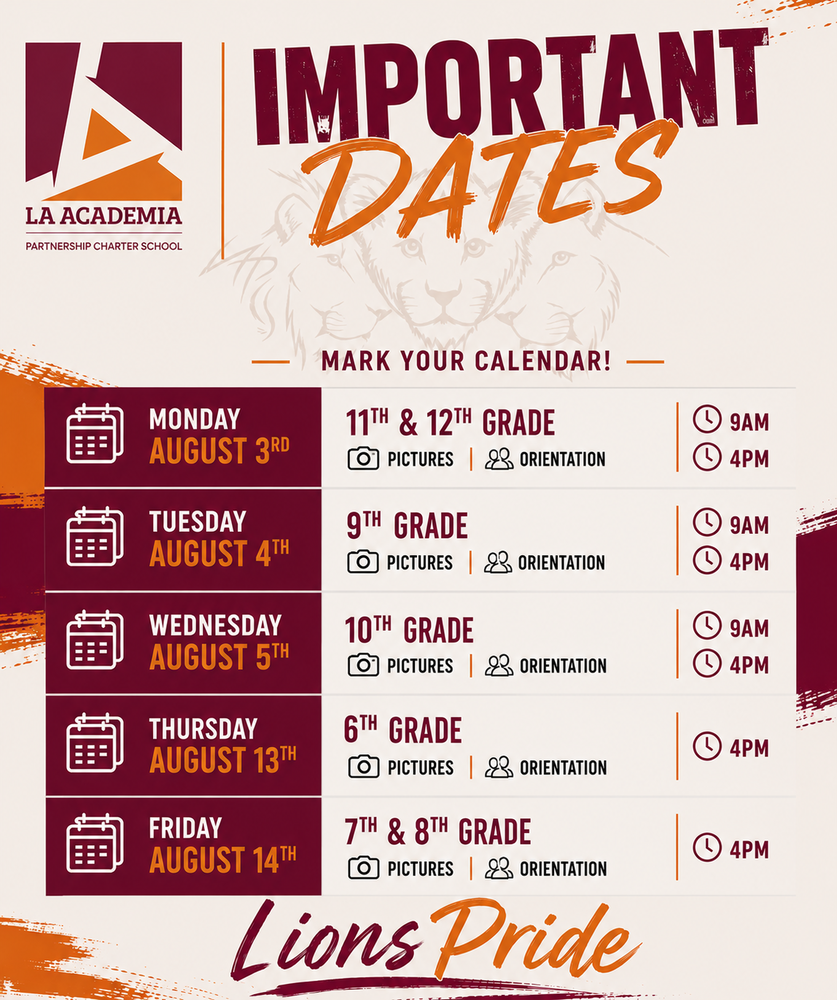 IMPORTANT DATES ARE HERE!  The start of the school year is almost here! Please review the schedule below for student pictures, elective selection, and grade-level orientations.  Monday, August 3 11th & 12th Grade Pictures / Elective Selection 9:00 AM or 4:00 PM  Tuesday, August 4 9th Grade Orientation 9:00 AM or 4:00 PM  Wednesday, August 5 10th Grade Pictures / Elective Selection 9:00 AM or 4:00 PM  Thursday, August 13 6th Grade Orientation 4:00 PM  Friday, August 14 7th & 8th Grade Orientation 4:00 PM  We look forward to welcoming our students and families back for another great school year. Please save this post and make plans to attend your scheduled date and time.  #LionsPride  #BackToSchool #WelcomeBack