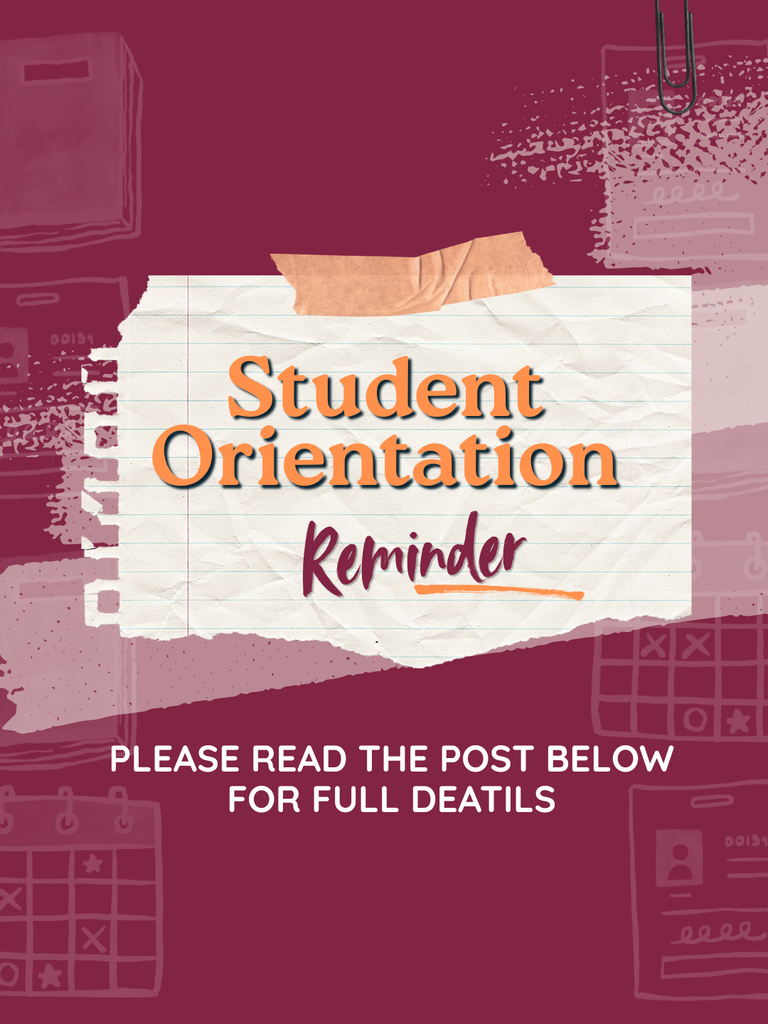 ORIENTATION REMINDER  We’re excited to welcome our students for orientation!  6TH GRADE Thursday, August 13 4:00 PM Please arrive by 3:45 PM so you can check in and stay for the entire orientation. Orientation will run approximately 2 hours.  9TH–12TH GRADE Friday, August 14 4:00 PM Students who were unable to attend orientation last week are strongly encouraged to attend. Please arrive by 3:45 PM so you can stay for the entire orientation, which will run approximately 2 hours.  During orientation, students will have the opportunity to: • Select their electives • Get their school picture taken • Receive important information to help prepare for the school year  We look forward to seeing you and getting everyone ready for a great school year!