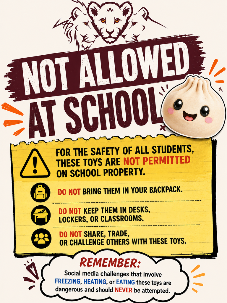 PARENTS & FAMILIES: PLEASE READ!  A recent fire in our city on August 5 injured two people and destroyed two homes. The reported catalyst was a squishy dumpling toy, prompting a safety warning from the U.S. Consumer Product Safety Commission (CPSC).  PLEASE DO NOT SEND THESE TOYS TO SCHOOL. They may be counterfeit and can contain flammable chemicals that can cause burns, injuries, and fires. Social media challenges involving freezing, heating, or eating these toys are also extremely dangerous and should NEVER be attempted.  Parents, please check your children’s toys: • Watch for strong chemical odors, leaking, stickiness, or tears • Be cautious of unusually cheap products or poor-quality packaging • Keep these toys away from heat, microwaves, flames, and hot vehicles • If a child experiences a rash, hives, burns, or difficulty breathing, stop using the product immediately and seek appropriate medical attention • If you have one, please keep it at home and do not send it to school.  Disposal: Lancaster County Solid Waste Management Authority recommends double-bagging these toys and placing them in your regular household trash.  NOT ALLOWED AT SCHOOL.  We appreciate our families helping us keep our students and school community safe. 🦁❤️  #LAPCS #LeonesPride #SchoolSafety #ParentAlert #CommunitySafety #KeepOurKidsSafe