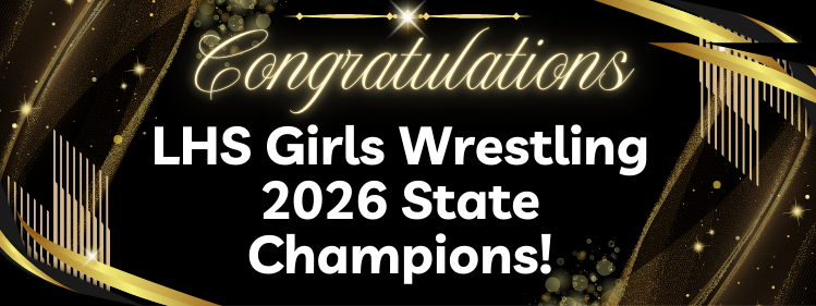 text stating congratulations LHS girls wrestling 2026 state champions with yellow swirls around the text