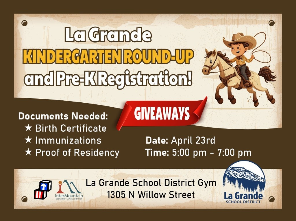 Kindergarten Round-up and Early Learning Registration!! with image of cartoon cowboy, LGSD, IMESD and Blue Mt Kids logos