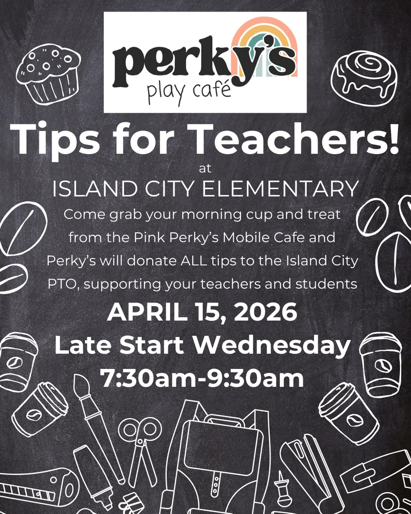 chalkboard background with school images and coffee cups drawn in chalk. Perky's logo and info about Perky's mobile cafe at Island City Elementary on April 15th