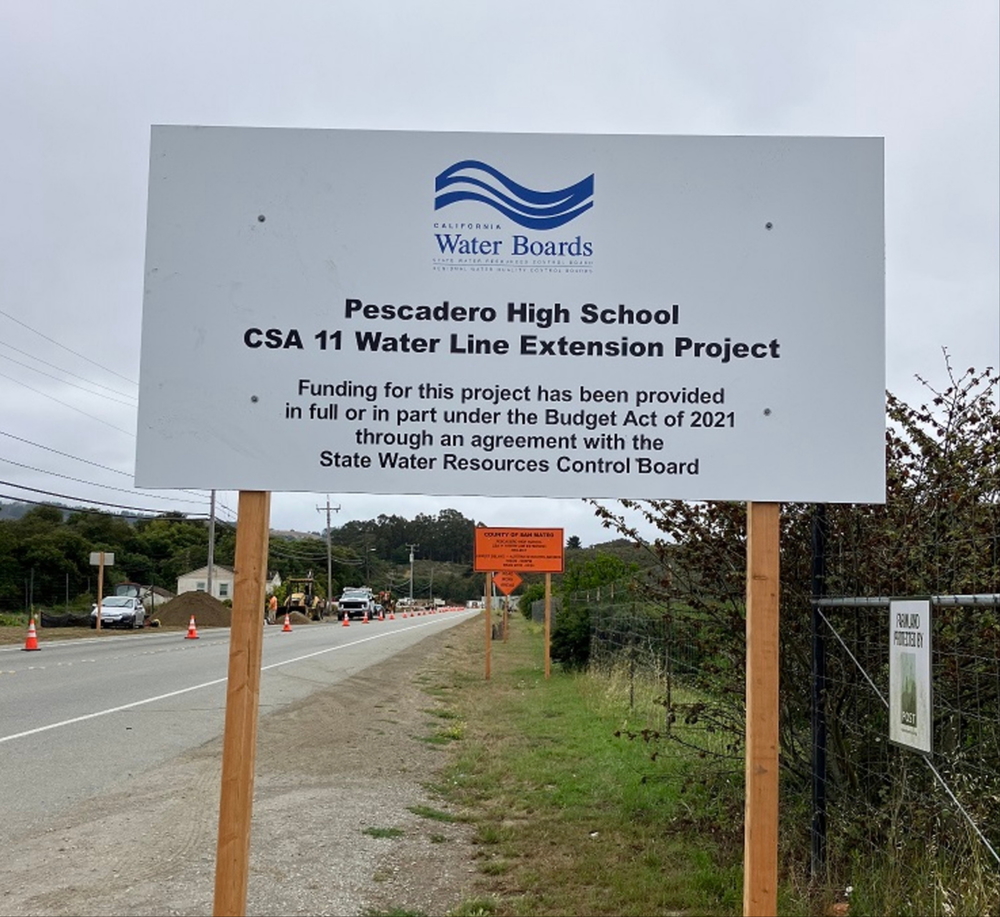 Pescadero Hig h School CSA-11 Water Line Extension Project Sign