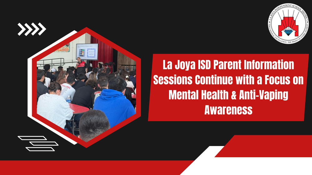 LJISD Parent Information Sessions Continue
