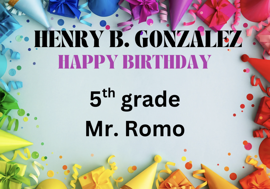 Mr. Romo birthday
