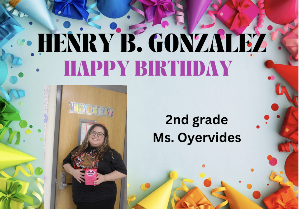 Ms. Oyervides birthday