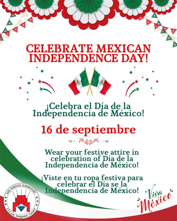16 de septiembre- Wear your festive attire in celebration of Dia de la Independencia de Mexico!