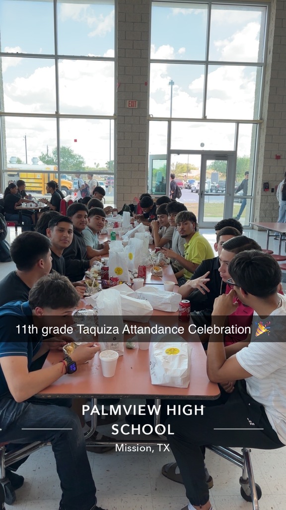 PHS 11th Grade Taquiza Attendance Celebration