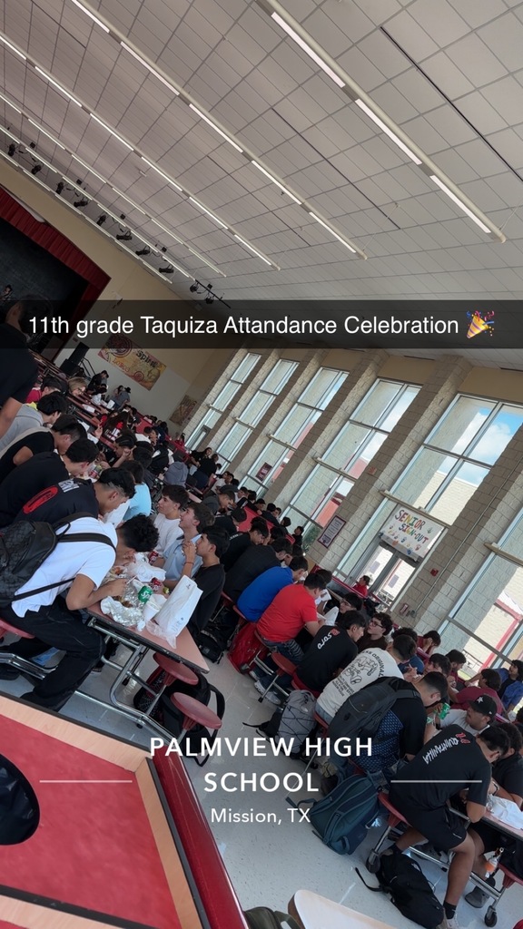 PHS 11th Grade Taquiza Attendance Celebration