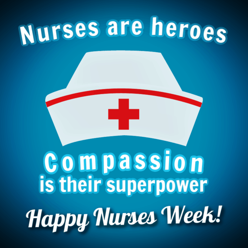 Nurse's Week!