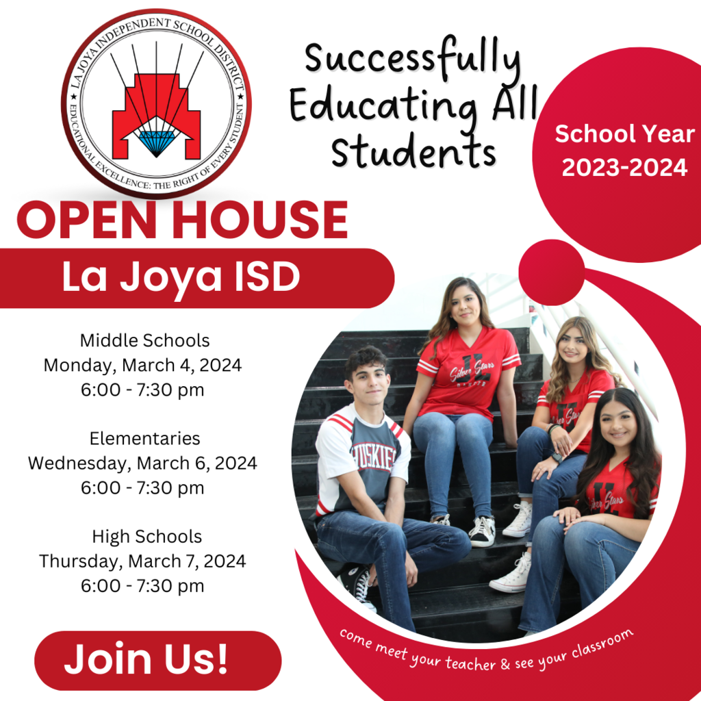 La Joya ISD Celebrates Texas Public Schools Week March 4 - March 8. Successfully Educating all Students!!