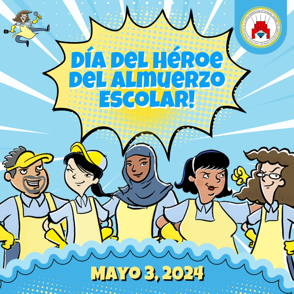 Join us in celebrating School Lunch Hero Day at La Joya ISD! 