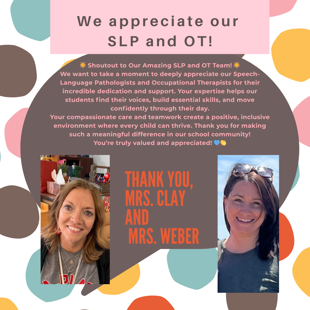 Shoutout to Our Amazing SLP and OT Team! 🌟 We want to take a moment to deeply appreciate our Speech-Language Pathologists and Occupational Therapists for their incredible dedication and support. Your expertise helps our students find their voices, build essential skills, and move confidently through their day. Your compassionate care and teamwork create a positive, inclusive environment where every child can thrive. Thank you for making such a meaningful difference in our school community! You’re truly valued and appreciated!
