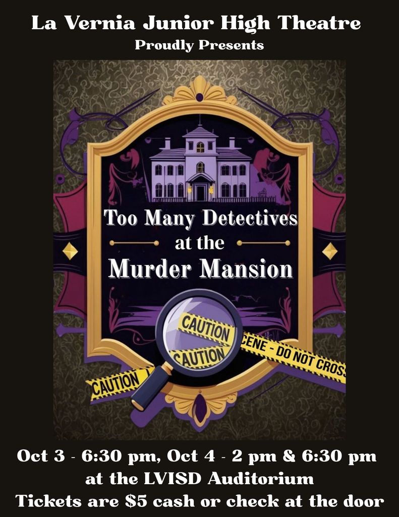 LVJH Theatre presents Too Many Detectives at the Murder Mansion