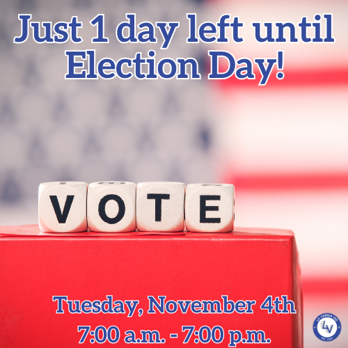 Just 1 day left until Election Day!