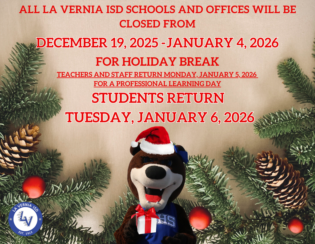 All LVISD schools and offices will be CLOSED from December 19, 2025 – January 4, 2026 for our Holiday Break!
