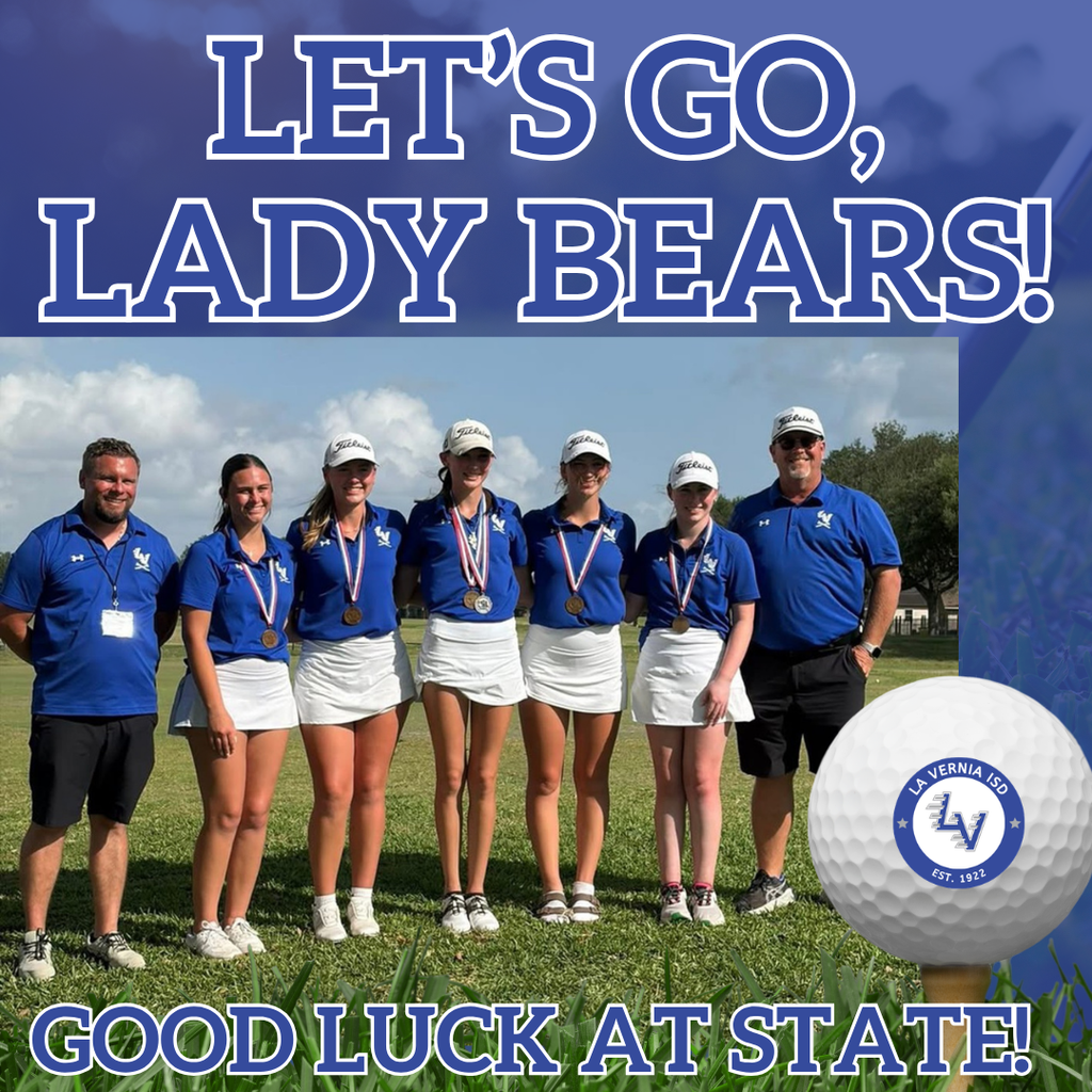 Let's Go, Lady Bears! Good Luck at State!