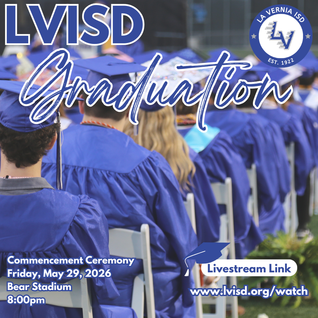LVISD Graduation Livestream Link www.lvisd.org/watch