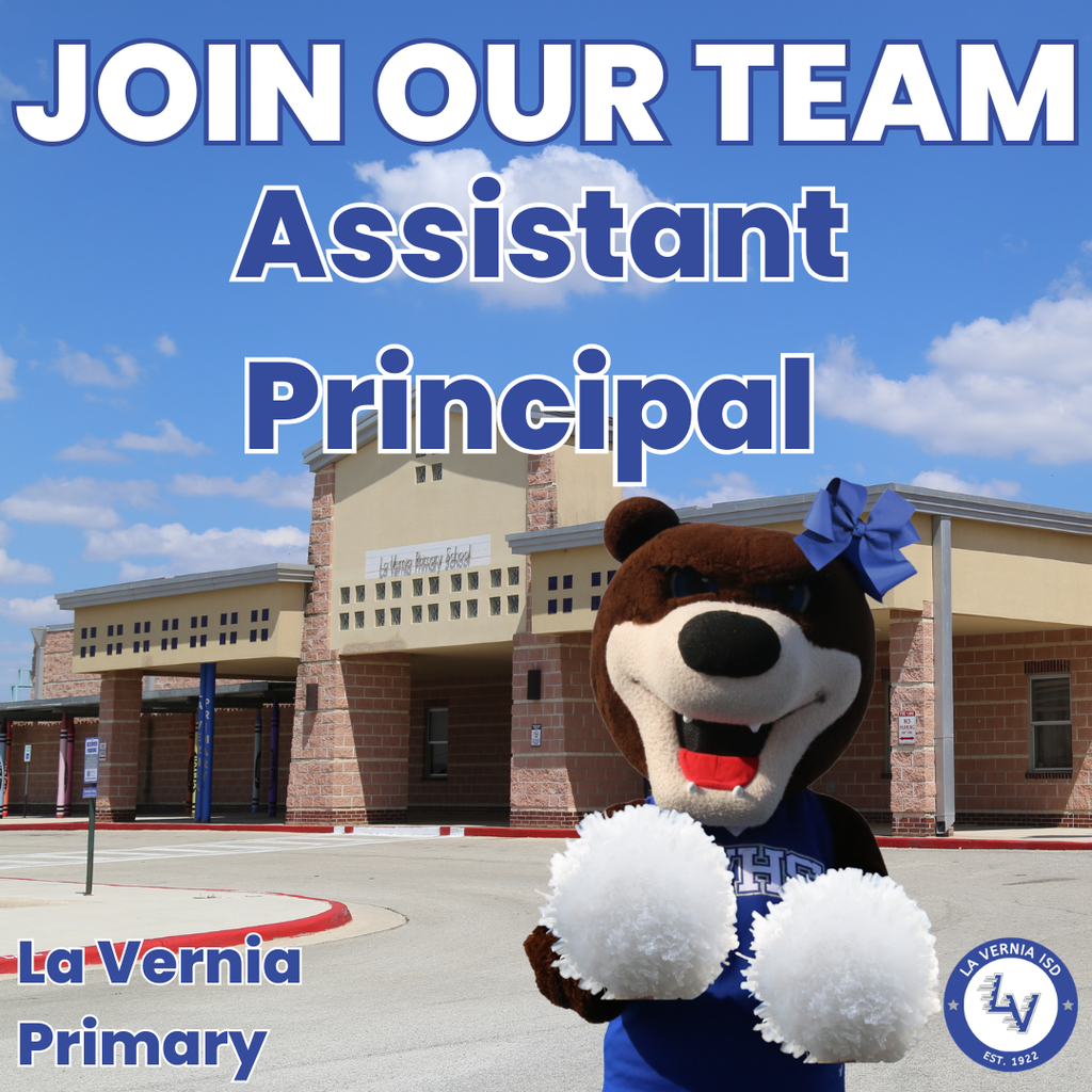 Join our team-Assistant Principal La Vernia Primary