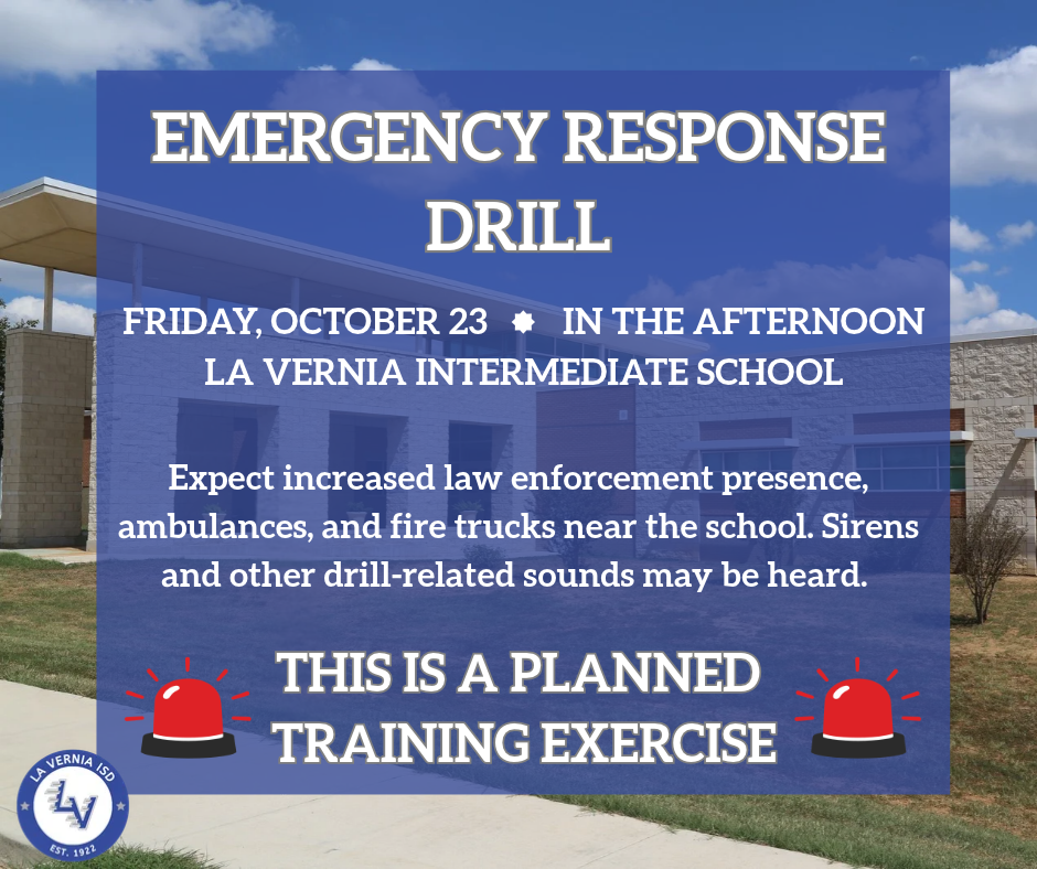 Emergency Response Drill - Friday, October 23 in the afternoon