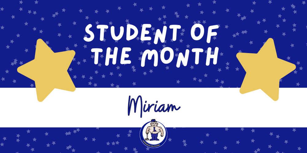 Student of the Month: Miriam graphic