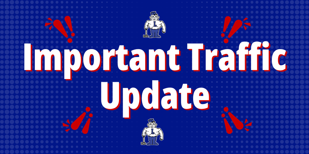 Important Traffic Update