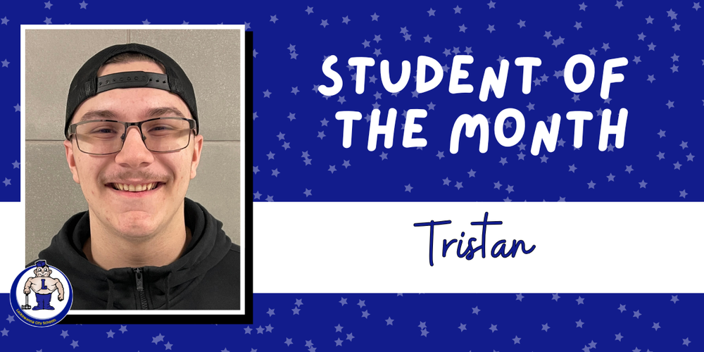Student of the Month: Tristan graphic