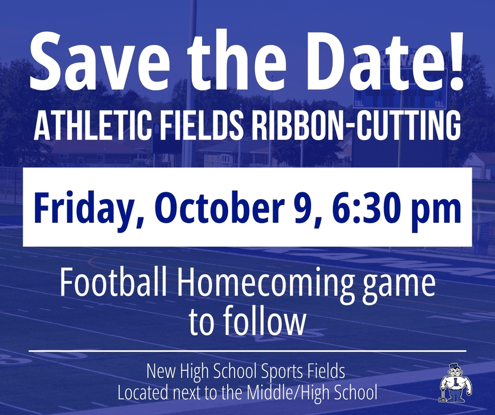 Save the Date Athletic Fields Ribbon-Cutting, Friday, October 9, 6:30 pm