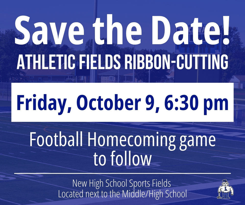 Save the Date Athletic Fields Ribbon-Cutting, Friday, October 9, 6:30 pm