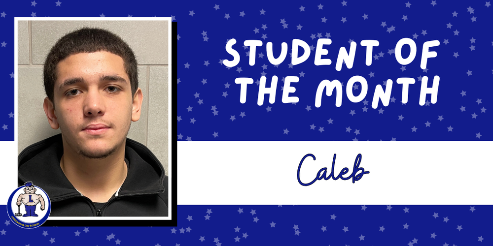 Caleb Student of the Month graphic