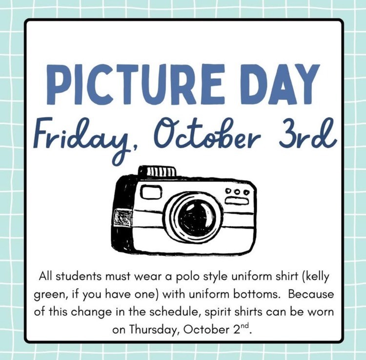  Picture Day will be held on Friday, October 3rd. 