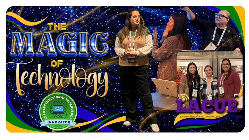 The Magic of Technology: LPSD Instructional Technology Innovators present at LACUE. A woman stands center presenting, and another two are off to the side presenting.