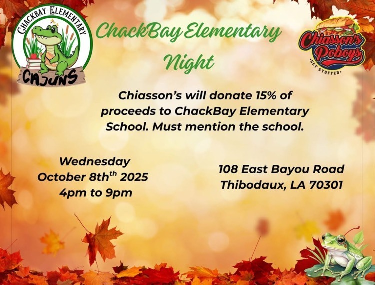 Join us for dinner at Chiasson’s Poboys and be sure to mention CES.   Next Wednesday, Oct 8 from 4-