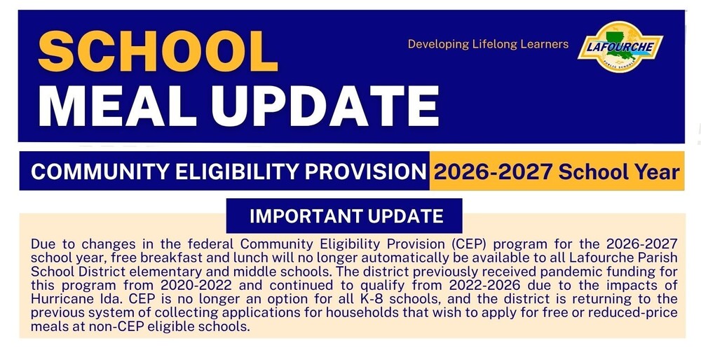 Header graphic titled "School Meal Update: Community Eligibility Provision 2026-2027 School Year" from Lafourche Parish Public Schools announcing changes to free meal eligibility across elementary and middle schools due to federal program changes.