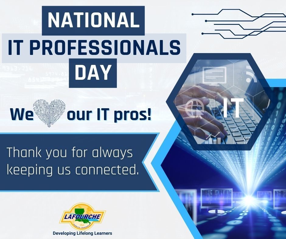 A graphic with a photo of hands on a computer keyboard, a photo of computer monitors and code, and the text "National IT Professional Day. We <3 our IT pros. Thank you for always keeping us connected."