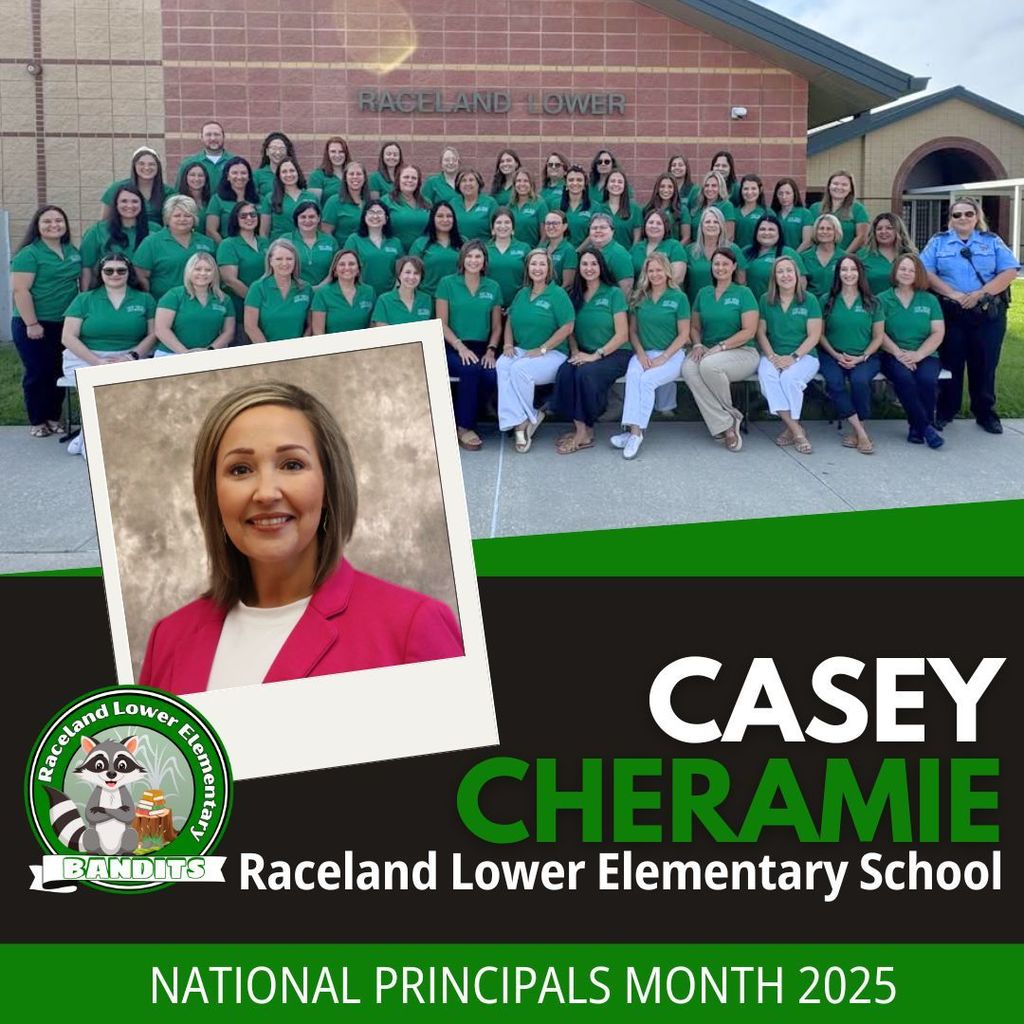Green and black graphic with a headshot of principal Casey Cheramie and a photo of her with her staff.