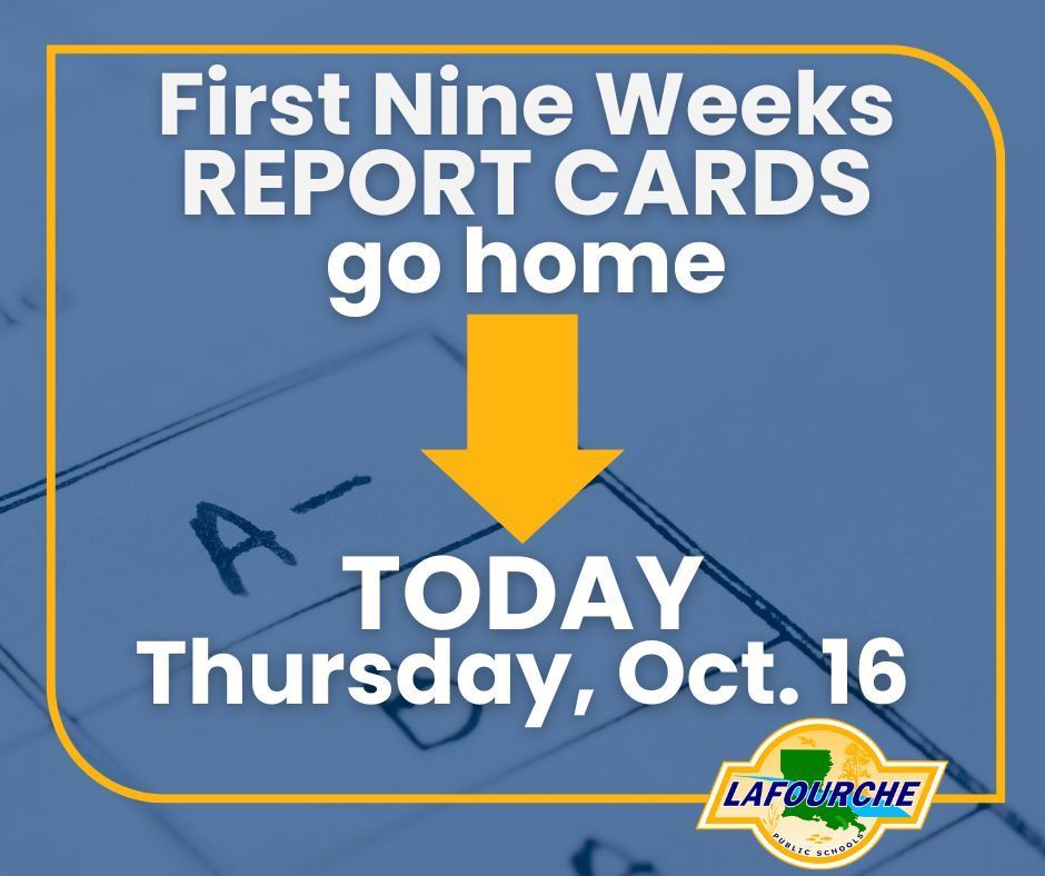 Blue graphic reminding parents that report cards will be sent home Thursday, Oct. 16, 2025.