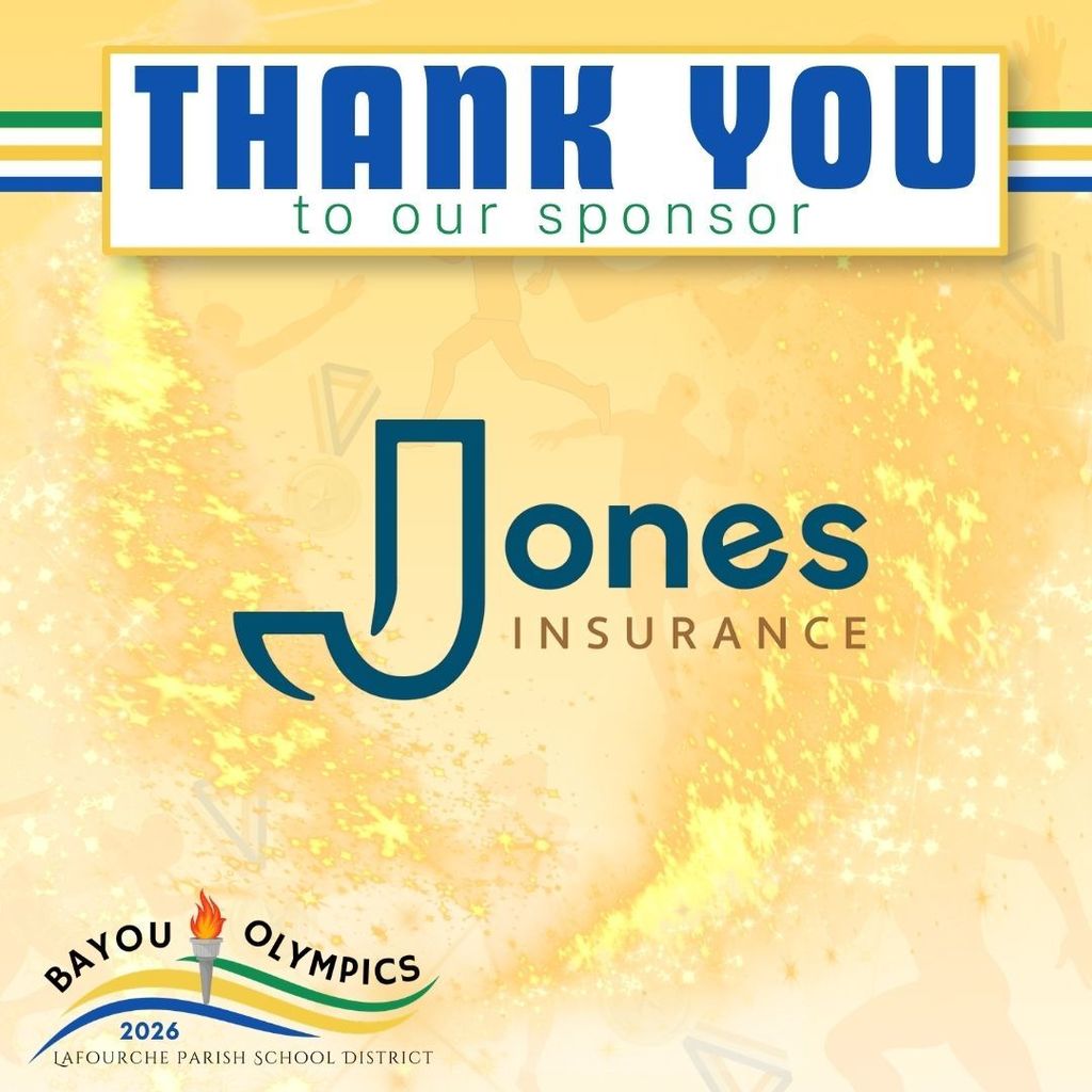 A promotional thank-you graphic for the Bayou Olympics 2026. At the top, a blue horizontal bar displays the text "THANK YOU" with "to our sponsor" directly below it in green. The center features the "Jones Insurance" logo, which consists of a large, stylized teal letter 'J' followed by the word "ones" and the word "INSURANCE" in a smaller sans-serif font below. The bottom left corner includes the "Bayou Olympics 2026" logo, featuring an Olympic torch with a flame over blue, green, and yellow curved lines and the text "LAFOURCHE PARISH SCHOOL DISTRICT." The entire graphic has a shimmering yellow background with faint athletic silhouettes and sparkles.