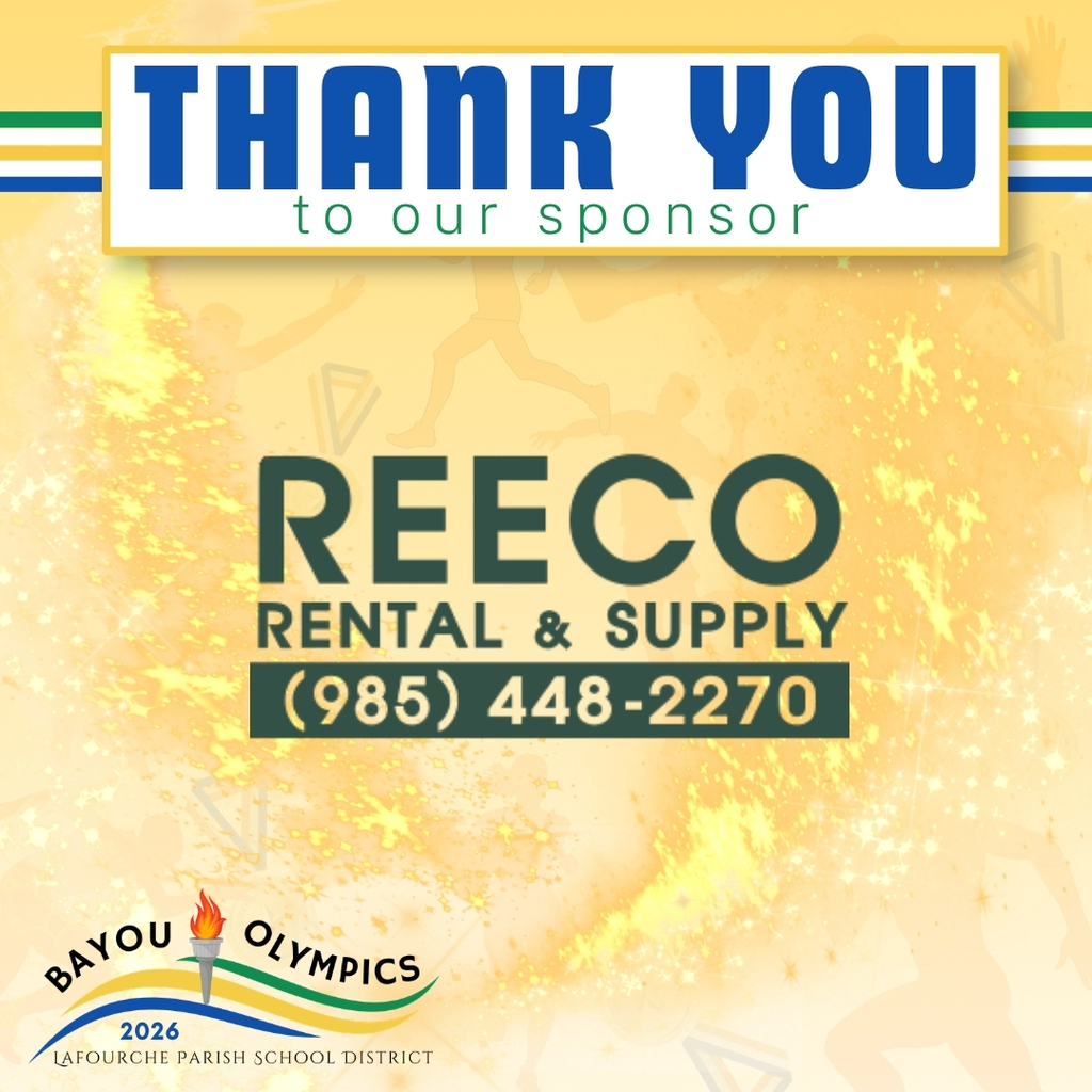 A promotional thank-you graphic for the Bayou Olympics 2026. At the top, a blue horizontal bar displays the text "THANK YOU" with "to our sponsor" directly below it in green. The center features the "REECO RENTAL & SUPPLY" logo in dark green, with the phone number "(985) 448-2270" highlighted in yellow on a green rectangular background. The bottom left corner includes the "Bayou Olympics 2026" logo, featuring an Olympic torch with a flame over blue, green, and yellow curved lines and the text "LAFOURCHE PARISH SCHOOL DISTRICT." The entire graphic has a shimmering yellow background with faint athletic silhouettes and sparkles.