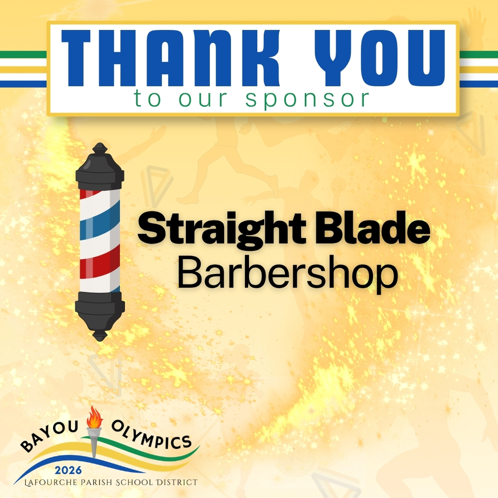 A celebratory graphic on a sparkling yellow and gold background with faint silhouettes of athletes, thanking a sponsor for the 2026 Bayou Olympics.  Top: A white banner with blue and green borders contains the text "THANK YOU to our sponsor" in blue and green.  Center: An illustration of a traditional red, white, and blue striped barber pole sits to the left of the text "Straight Blade Barbershop" in bold black font.  Bottom Left: The event logo for the "Bayou Olympics 2026" by the Lafourche Parish School District, featuring a torch with a flame and curved blue, green, and yellow lines.