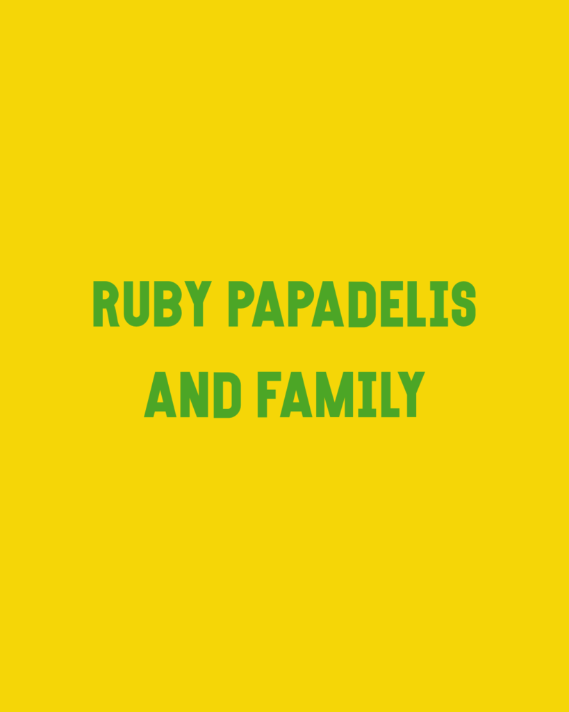 Ruby Papadelis and Family