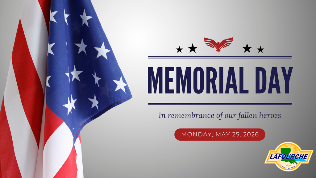 Graphic by Lafourche Public Schools for Memorial Day on Monday, May 25, 2026. The image features the American flag on the left, an eagle icon with stars, and the text "MEMORIAL DAY - In remembrance of our fallen heroes."