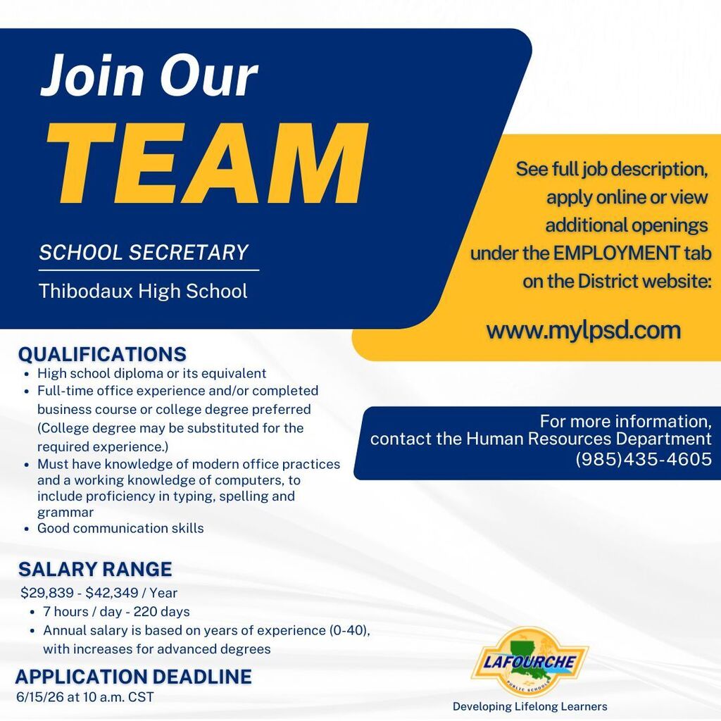 ob advertisement flyer for a School Secretary position at Thibodaux High School with Lafourche Parish School Board. Details on qualifications, salary, deadlines, and how to apply are included in the long description.