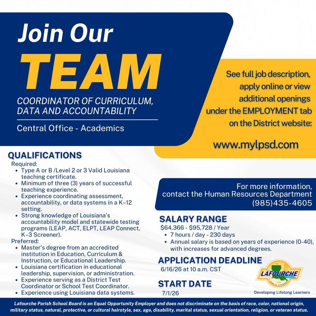 Job advertisement flyer for a Coordinator of Curriculum, Data and Accountability position at the Central Office - Academics with Lafourche Parish School Board. Details on required and preferred qualifications, salary range, application deadline, and contact information are included in the description.