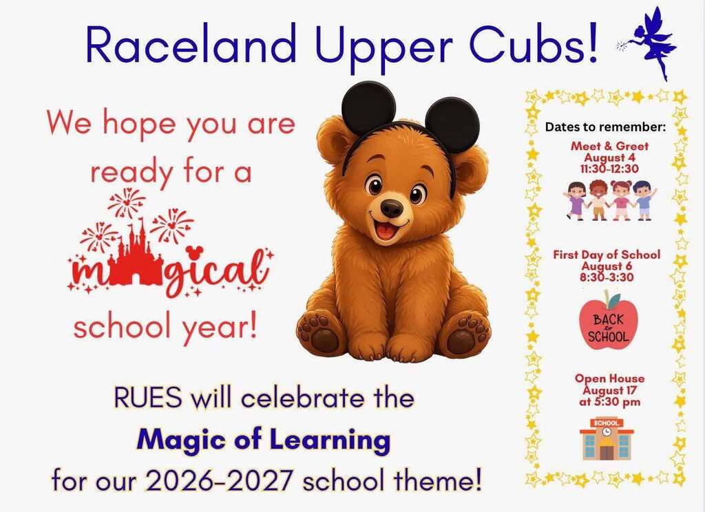We hope you are ready for a magical school year!  Meet and Greet - August 4 from 11:30 - 12:30, First Day of School August 6, Open House August 17 at 5:30