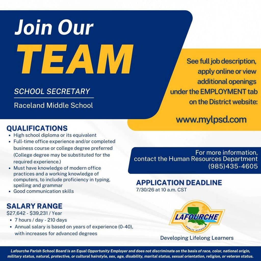 Job recruitment flyer for a School Secretary at Raceland Middle School with Lafourche Parish School Board. Application deadline is 7/30/26 at 10 a.m. CST. Visit www.mylpsd.com or call (985) 435-4605 to apply.