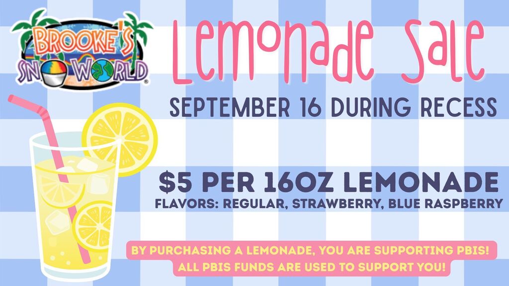 Brooke's Snow World Lemonade Sale on Wednesday during recess!