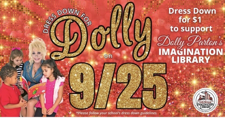 9/25 - $1 Dress down day to support imagination library.