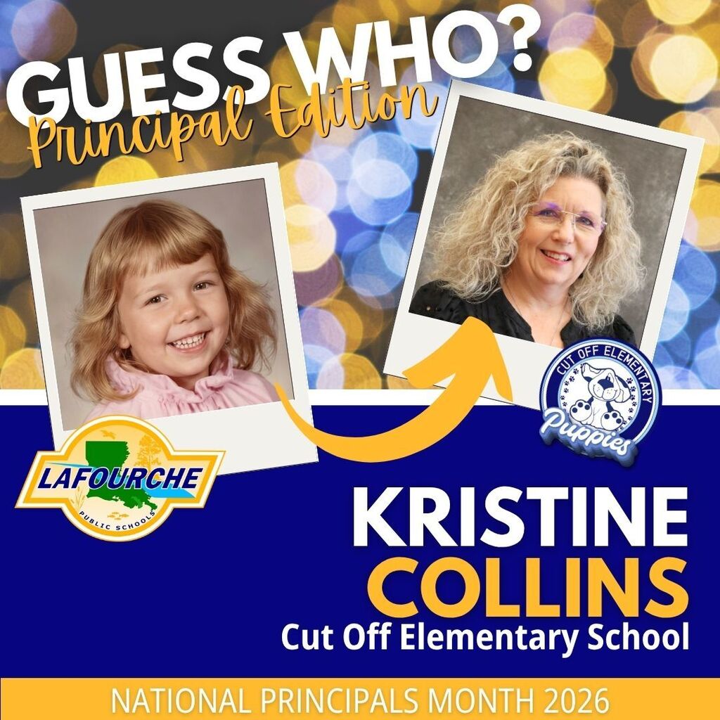 Poster featuring two photos: one of a young girl and another of a woman. Text reads "Guess Who? Principal Edition" and "Kristine Collins Cut Off Elementary School."