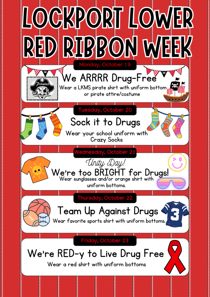 Red poster lists days of Lockport Lower Red Ribbon Week, with each day featuring a themed clothing suggestion, such as socks, sunglasses, and a sports jersey.
